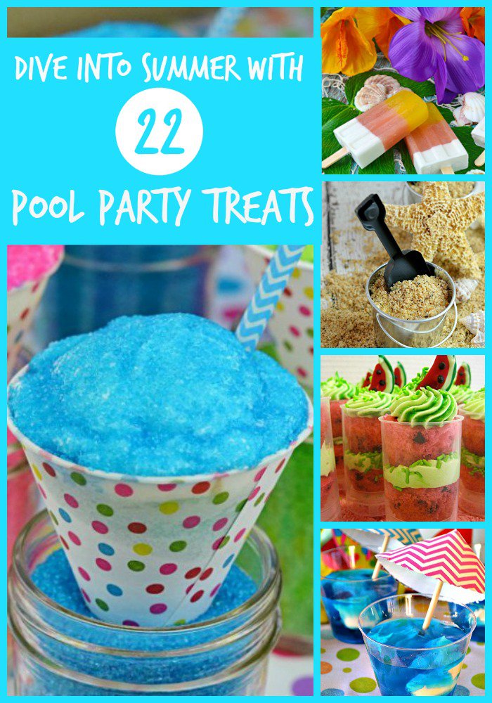 Dive Into Summer with 22 Pool Party Treats