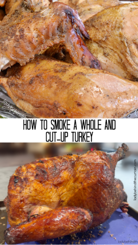 How to Smoke a Whole or Cut Up Turkey