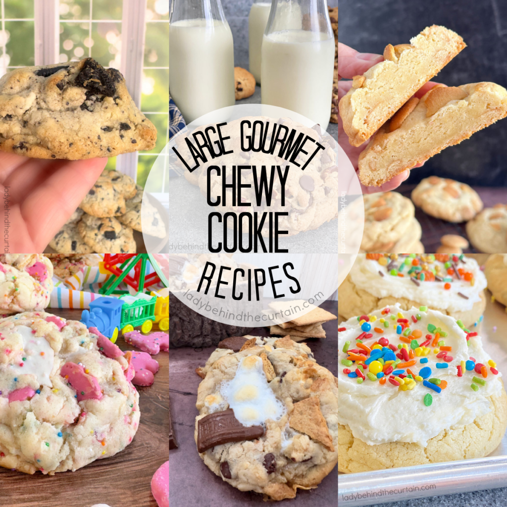 Large Gourmet Chewy Cookie Recipes